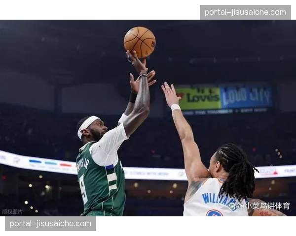 雄鹿客场17分优势爆冷击败雷霆 残阵展现团队篮球威力 雄鹿客场17分优势爆冷击败雷霆 残阵展现团队篮球威力